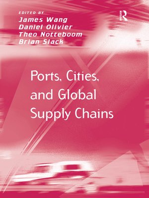 cover image of Ports, Cities, and Global Supply Chains